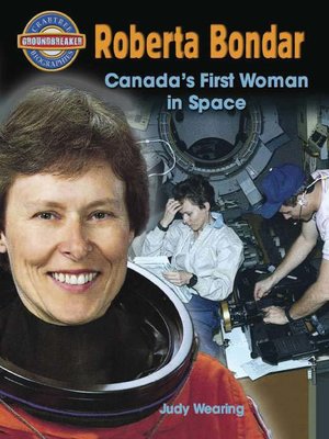 cover image of Roberta Bondar: Canada's First Woman in Space